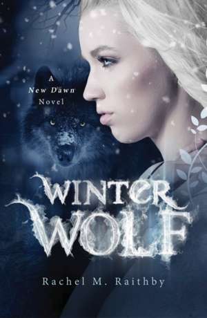 Winter Wolf de Rachel M. Raithby