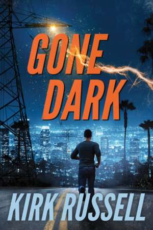 Gone Dark de Kirk Russell