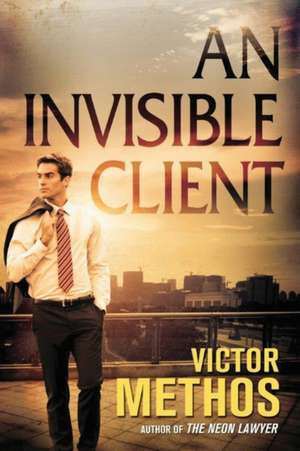 An Invisible Client de Victor Methos