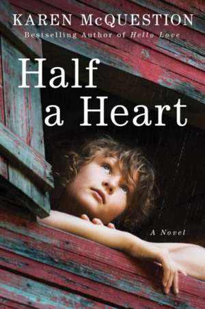 Half a Heart de Karen McQuestion