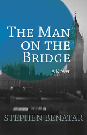 The Man on the Bridge de STEPHEN BENATAR