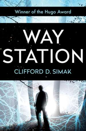 Way Station de Clifford D. Simak