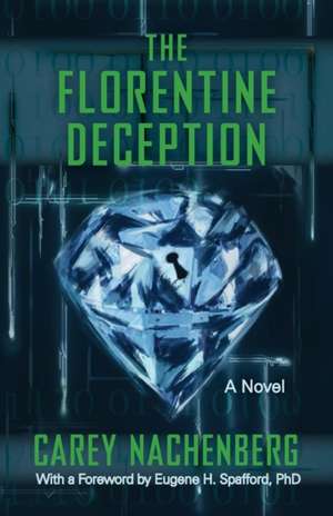 The Florentine Deception de Carey Nachenberg