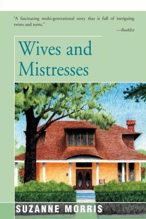 Wives and Mistresses de Suzanne Morris