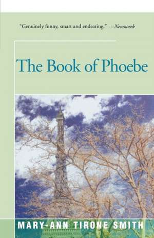 The Book of Phoebe de Mary-Ann Tirone Smith