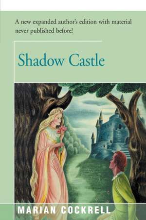 Shadow Castle de Marian Cockrell