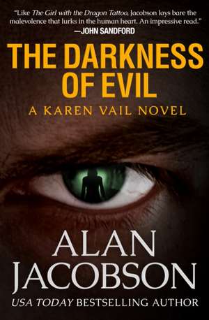 The Darkness of Evil de Alan Jacobson