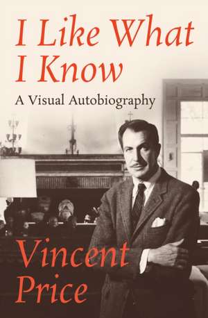 I Like What I Know de Vincent Price