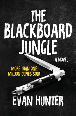 The Blackboard Jungle de Evan Hunter