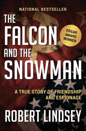 The Falcon and the Snowman de Robert Lindsey