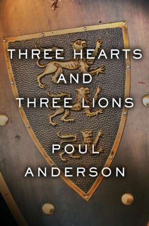 Three Hearts and Three Lions