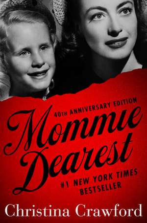 Mommie Dearest de Christina Crawford