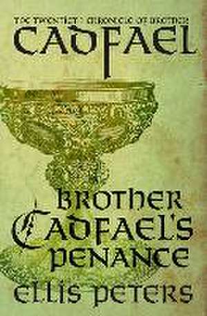 Brother Cadfael's Penance de Ellis Peters