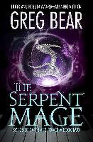 The Serpent Mage de Greg Bear