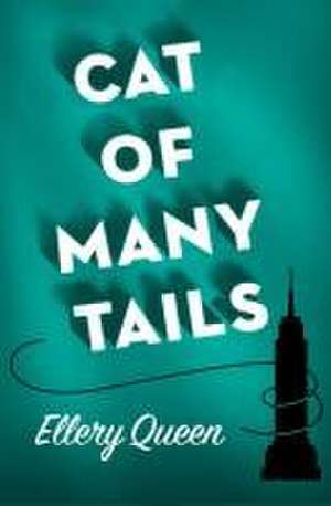 Cat of Many Tails de Ellery Queen