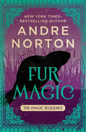 Fur Magic de Andre Norton