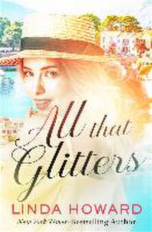 All That Glitters de Linda Howard