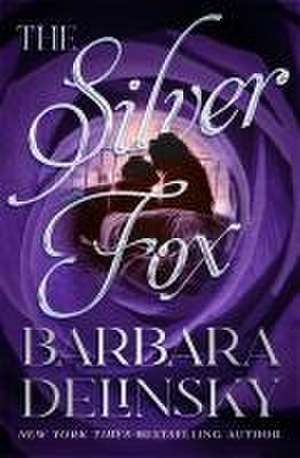 The Silver Fox de Barbara Delinsky