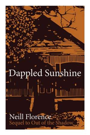 Dappled Sunshine de Neill Florence