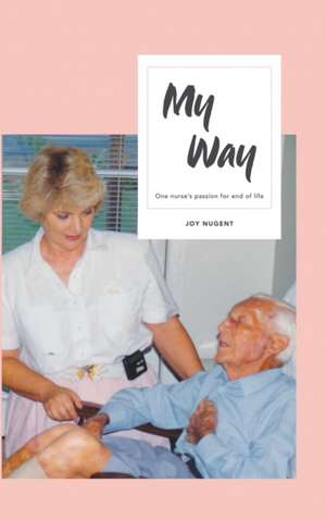 My Way de Joy Nugent