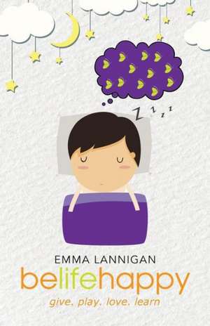 Belifehappy de Emma Lannigan