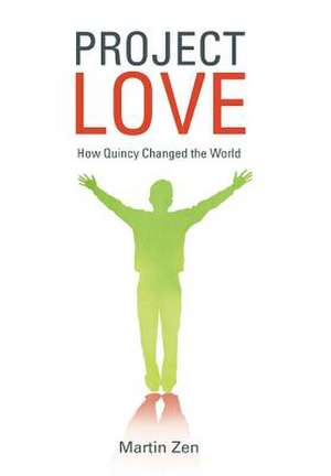 Project Love de Martin Zen