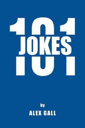 Jokes 101 de Alex Gall