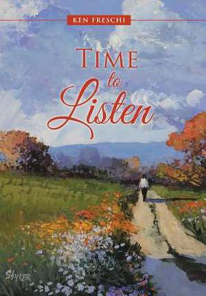 Time to Listen de Ken Freschi