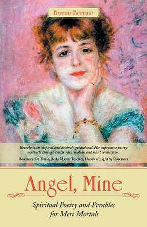 Angel, Mine de Beverly Botelho