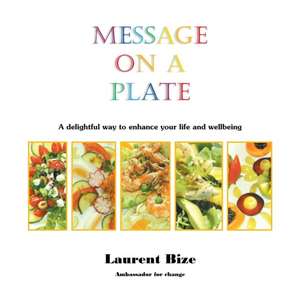 Message on a Plate de Laurent Bize