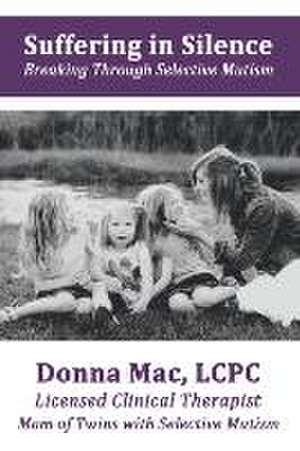 Suffering in Silence de LCPC Donna Mac