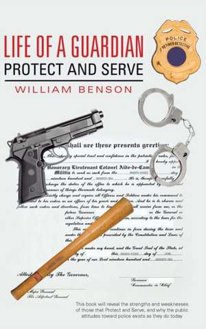 Life of a Guardian de William Benson