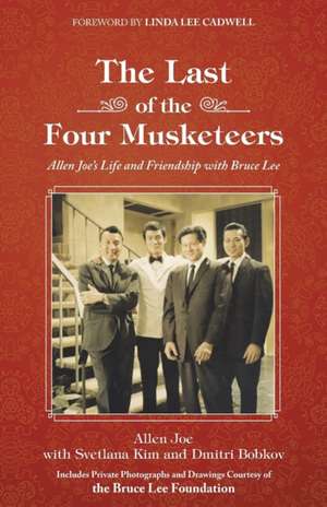 The Last of the Four Musketeers de Allen Joe