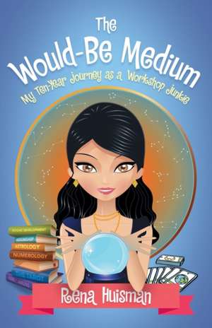 The Would-Be Medium de Rena Huisman