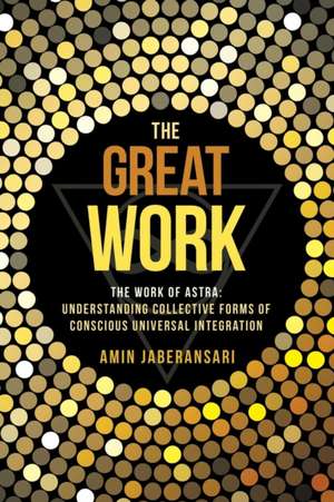 The Great Work de Amin Jaberansari