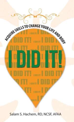 I DID IT! de Salam S. Hachem Rd Ncsf Afaa