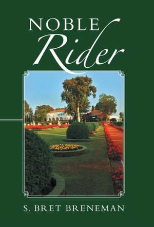 Noble Rider de S. Bret Breneman