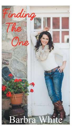 Finding the One de Barbra White