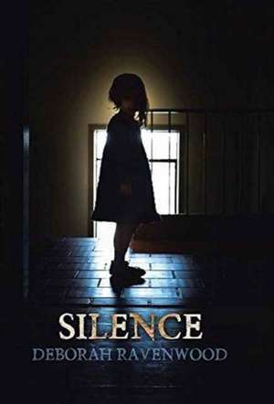 Silence de Deborah Ravenwood