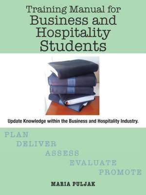 Training Manual for Business and Hospitality Students de Maria Puljak