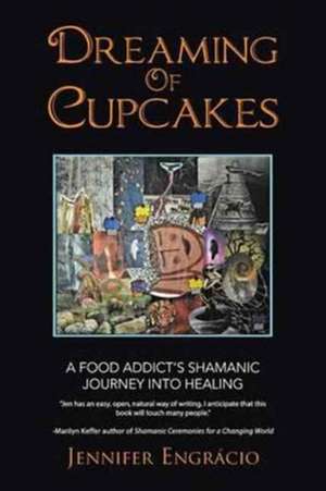 Dreaming of Cupcakes de Jennifer Engracio