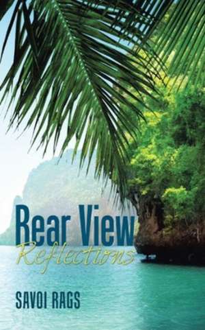 Rear View Reflections de Savoi Rags