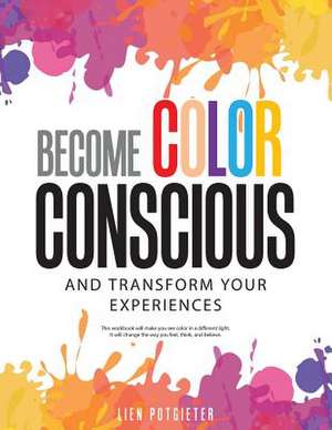 Become Color Conscious de Potgieter, Lien