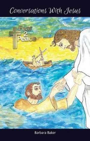 Fear2Peace de Barbara Baker