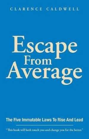 Escape from Average de Caldwell, Clarence