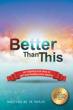 Better Than This de Mark Holis