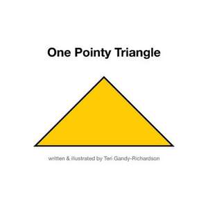 One Pointy Triangle de Gandy-Richardson, Teri