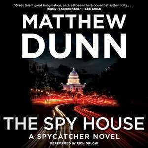 The Spy House de Matthew Dunn