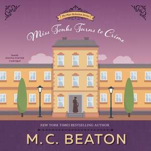 Miss Tonks Turns to Crime de M. C. Beaton