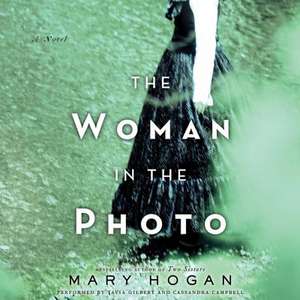 The Woman in the Photo de Mary Hogan